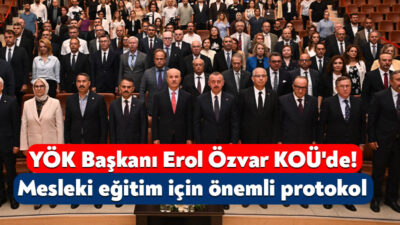 Yükseköğretim Kurulu (YÖK) Başkanı Prof. Dr. Erol Özvar’ın teşrifleriyle “Yükseköğretimde