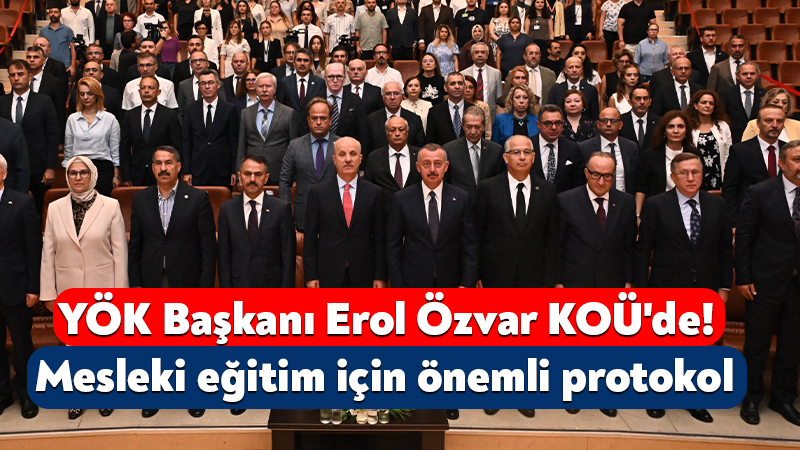 YÖK Başkanı Erol Özvar KOÜ’de! Mesleki eğitim için önemli protokol Yükseköğretim Kurulu (YÖK) Başkanı Prof. Dr. Erol Özvar’ın teşrifleriyle “Yükseköğretimde