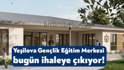 Kocaeli Büyükşehir Belediyesi, Yeşilova Gençlik Eğitim Merkezi için bugün ihaleye