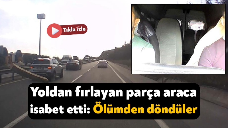 Yoldan fırlayan parça araca isabet etti: Ölümden döndüler Kocaeli'nin Körfez ilçesinde bir sürücünün hafif ticari aracına yoldaki parçanın