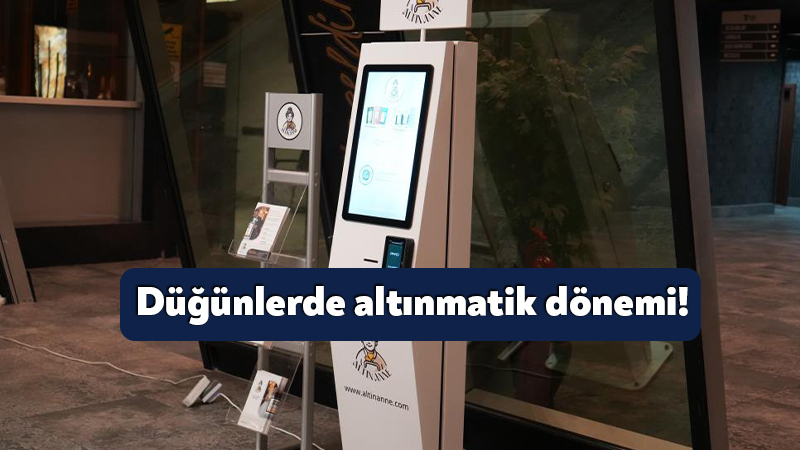 Altın alışverişi düğün salonuna taşındı: Unutma ve kaybetme derdine son Düğün ve nikahlarda altın alma telaşını azaltmayı amaçlayan yeni uygulamayla