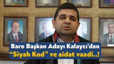 Kocaeli Barosu Başkan Adayı Mehmet Emre Kalaycı, avukata şiddete karşı