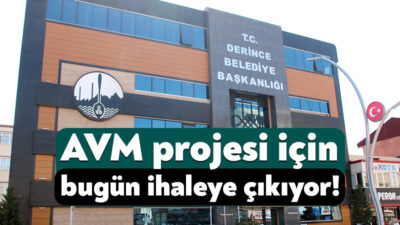 Derince Belediyesi’nin Denizciler Mahallesi’nde yapmayı planladığı alışveriş merkezi projesi için