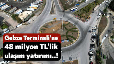 Kocaeli Büyükşehir Belediyesi, Gebze’de ulaşımı ilgilendiren yeni bir projeyi daha