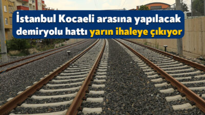İstanbul ve Kocaeli’yi bağlayacak 127 kilometrelik INRAIL demiryolu projesi için