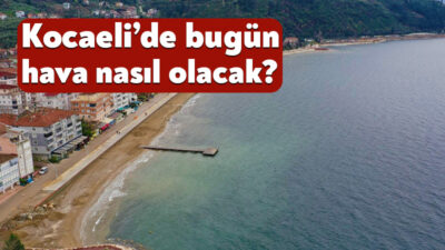 Meteoroloji’ye göre Kocaeli’de bugün sıcaklık 28 dereceye ulaşacak. Güneşli hafta