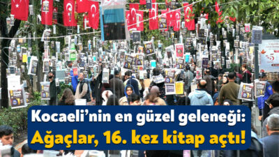 Kocaeli Büyükşehir Belediyesi’nin düzenlediği 16. Kocaeli Kitap Fuarı’nın habercisi "Ağaçlar