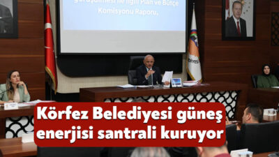Körfez Belediye Başkanı Şener Söğüt, EPDK'dan alınan kapasite tahsisiyle yaklaşık