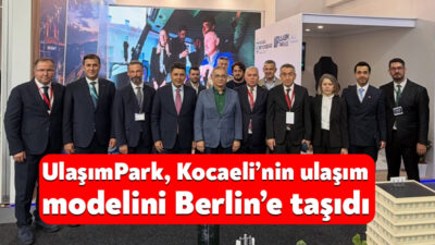 Kocaeli Büyükşehir Belediyesi iştiraklerinden UlaşımPark, dünyanın önde gelen ulaşım ve